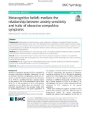 Metacognitive beliefs mediate the relationship between anxiety sensitivity and traits of obsessive-compulsive symptoms