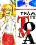 THÁM TỬ TOMA - TẬP 01