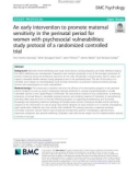 An early intervention to promote maternal sensitivity in the perinatal period for women with psychosocial vulnerabilities: Study protocol of a randomized controlled trial