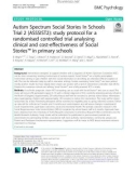 Autism Spectrum Social Stories In Schools Trial 2 (ASSSIST2): Study protocol for a randomised controlled trial analysing clinical and cost-effectiveness of Social Stories™ in primary schools