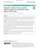 Subjective working memory predicts objective memory in cognitively normal aging: A HUNT study