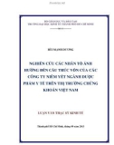 Luận văn Thạc sĩ Kinh tế: Nghiên cứu các nhân tố ảnh hưởng đến cấu trúc vốn của các công ty niêm yết ngành Dược phẩm Y tế trên thị trường chứng khoán Việt Nam