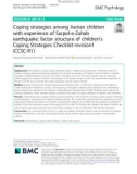 Coping strategies among Iranian children with experience of Sarpol-e-Zahab earthquake: Factor structure of children's Coping Strategies Checklist-revision1 (CCSC-R1)