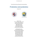 Probiotics and prebiotics