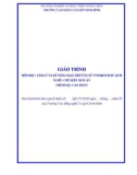 Giáo trình Tâm lý và kỹ năng giao tiếp ứng xử với khách du lịch (Nghề: Chế biến món ăn) - CĐ Cơ Giới Ninh Bình