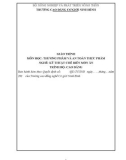 Giáo trình Thương phẩm và an toàn thực phẩm (Nghề: Kỹ thuật chế biến món ăn) - CĐ Cơ Giới Ninh Bình