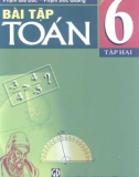 Hướng dẫn giải bài tập Toán 6: Tập 2 (Phần 1)