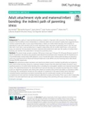 Adult attachment style and maternal-infant bonding: The indirect path of parenting stress