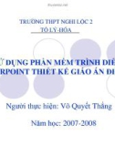 Sáng kiến kinh nghiệm SỬ DỤNG PHẦN MỀM TRÌNH DIỄN POWERPOINT THIẾT KẾ GIÁO ÁN ĐIỆN TỬ 