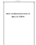 Trắc nghiệm khách quan Địa lý lớp 8