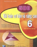 500 Bài Toán cơ bản và nâng cao lớp 6: Phần 1 - Nguyễn Đức Tấn