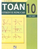 toán cơ bản và nâng cao 10 (tập 1): phần 1