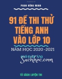 91 đề thi thử Tiếng Anh vào lớp 10 năm học 2020-2021 (Có đáp án)