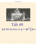 Bài giảng Toán 9 - Bài 2: Đồ thị hàm số y=a(x^2)