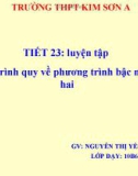 Bài giảng Đại số 10 - Luyện tập phương trình quy về phương trình bậc nhất, bậc hai