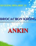 Bài giảng Hóa học 11 bài 32: Ankin