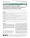 Mental health problems of children and adolescents, with and without migration background, living in Vienna, Austria