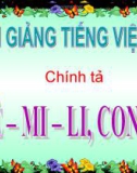 Slide bài Chính tả: Nhớ, viết: Ê-mi-li, con... - Tiếng việt 5 - GV.Mai Huỳnh