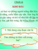 Bài giảng môn Tiếng Việt lớp 2 năm học 2020-2021 - Tuần 28: Chính tả Kho báu (Trường Tiểu học Thạch Bàn B)