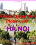 Bài giảng Tiếng việt 5 tuần 22 bài: Chính tả - Nghe viết Hà Nội