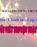 Bài giảng Chính tả: Người viết truyện thật thà - Tiếng việt 4 - GV.N.Hoài Thanh