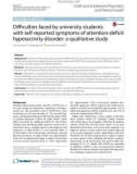 Difficulties faced by university students with self-reported symptoms of attention-deficit hyperactivity disorder: A qualitative study