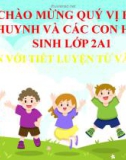 Bài giảng môn Tiếng Việt lớp 2 năm học 2020-2021 - Tuần 24: Luyện từ và câu Từ ngữ về loài thú. Dấu chấm, dấu phẩy (Trường Tiểu học Thạch Bàn B)