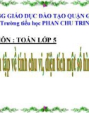 Bài giảng Toán lớp 5: Ôn tập về tính chu vi, diện tích một số hình