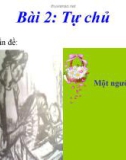 Bài giảng GDCD 9 bài 2: Tự chủ