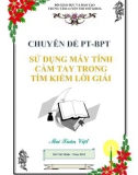 Chuyên đề PT-BPT sử dụng máy tính cầm tay trong tìm kiếm lời giải