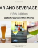 Lecture The bar and beverage book (5th Edition): Chapter 4 - Costas Katsigris,Chris Thomas