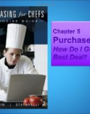 Lecture Purchasing for Chefs: Chapter 5 - Feinstein, Stefanelli