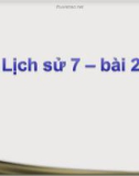 Bài giảng Lịch sử 7 bài 21: Ôn tập chương IV