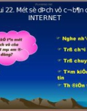 Bài giảng Tin học lớp 10 bài 22: Một số dịch vụ cơ bản của Internet