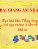 Bài 8 Học hát: Tiếng ve gọi hè - Bài giảng Âm nhạc 7 - GV: Lê Văn Bảo