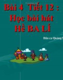 Bài giảng bài 4: Học hát: Hò ba lí - Âm nhạc 8 - GV: T.K.Ngân