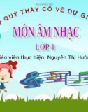 Bài giảng môn Âm nhạc lớp 4: Bài hát Chúc mừng