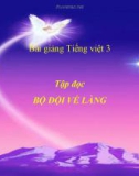 Bài giảng Tập đọc: Bộ đội về làng - Tiếng việt 3 - GV.N.Phương Mai