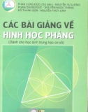 Bài giảng về hình học phẳng: Phần 1