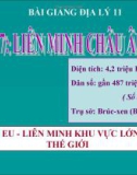 Bài giảng Liên minh Châu Âu (EU) (T1) - Địa lý 11 - GV.Ng Thị Minh