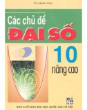 các chủ đề Đại số 10 nâng cao: phần 1