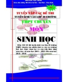 Sưu tầm đề thi tuyển sinh vào lớp 10 trường THPT chuyên môn Sinh học