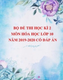 Bộ đề thi học kì 2 môn Hóa học lớp 10 năm 2019-2020 có đáp án