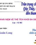 Bài giảng Hình học 12 - Bài 3: Khái niệm về thể tích của khối đa diện (Nguyễn Xuân Long)