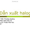 Bài giảng: Dẫn xuất halogen