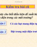 Bài giảng Vật lí 11 - Bài 22: Dòng điện trong chất khí