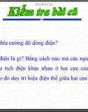 Bài giảng Vật lí 11 - Bài 7: Dòng điện không đổi nguồn điện (Tiết 2)