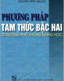 Một số phương pháp giải toán tam thức bậc hai ở trường trung học phổ thông: Phần 1