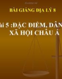 Bài giảng Địa lý 8 bài 5: Đặc điểm dân cư, xã hội châu Á