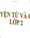 Bài giảng môn Tiếng Việt lớp 2 năm học 2020-2021 - Tuần 26: Luyện từ và câu Từ ngữ về sông biển. Dấu phẩy (Trường Tiểu học Thạch Bàn B)